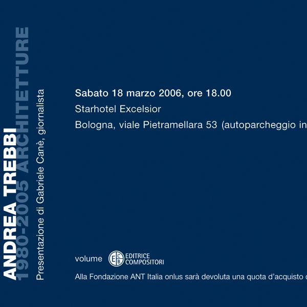 2005-2006, invito presentazione monografia 'andrea trebbi 1980-2005 architetture'