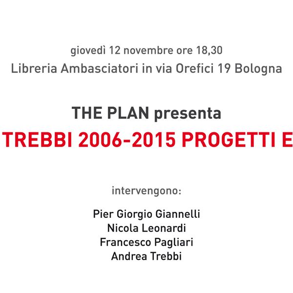2016, invito presentazione monografia 'andrea trebbi 2006-2015 progetti e opere'